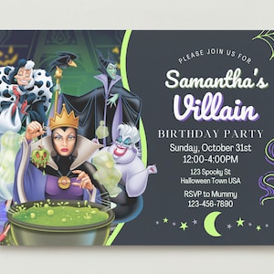 May include: Invitation to a birthday party with a Halloween theme. The invitation features a purple and green color scheme with images of Disney villains, including Maleficent, Cruella de Vil, Ursula, and the Evil Queen. The text on the invitation reads "Samantha's Villain Birthday Party" and includes the date, time, and location of the party.
