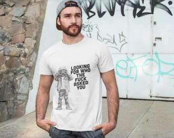 Camiseta con gráfico divertido, camiseta sarcástica, camiseta de algodón unisex, camiseta con el mensaje "Buscando a quién diablos te preguntó", camiseta divertida