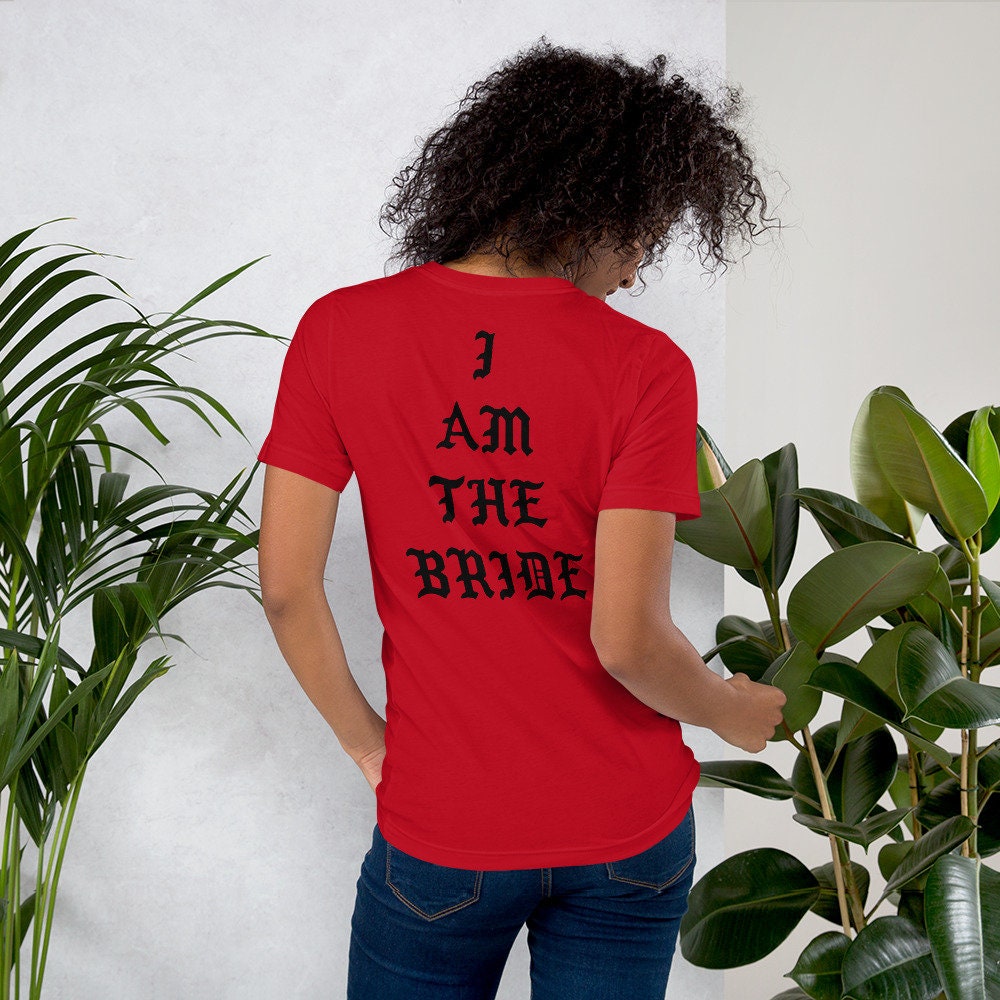 I Am the Bride Short-sleeve Unisex T-shirt - Etsy