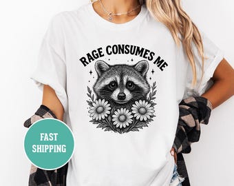 Rage Consumes Me Unisex Garment-Dyed T-Shirt, Mentale Gesundheit Netter Waschbär Cottagecore, Grafik-T-Shirt, Einzigartiges Geschenk, Weiches T-Shirt, bequem