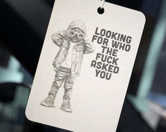 Car Air Freshener, Sarcastic Car Decor, Funny Car Accessory, Rude Car Scent, Offensive Car Gift, Unique Car Fragrance