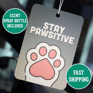 Stay Pawsitive Car Air Freshener, Pet Lover Gift, Mental Health Gift, Paw Print Design, Cute Animal Air Freshener