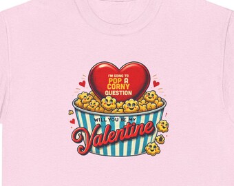 Camiseta unisex para el día de San Valentín, camiseta con la frase "Pop A Corny Question", regalo para el día de San Valentín, camiseta divertida para el día de San Valentín, camiseta de regalo para parejas