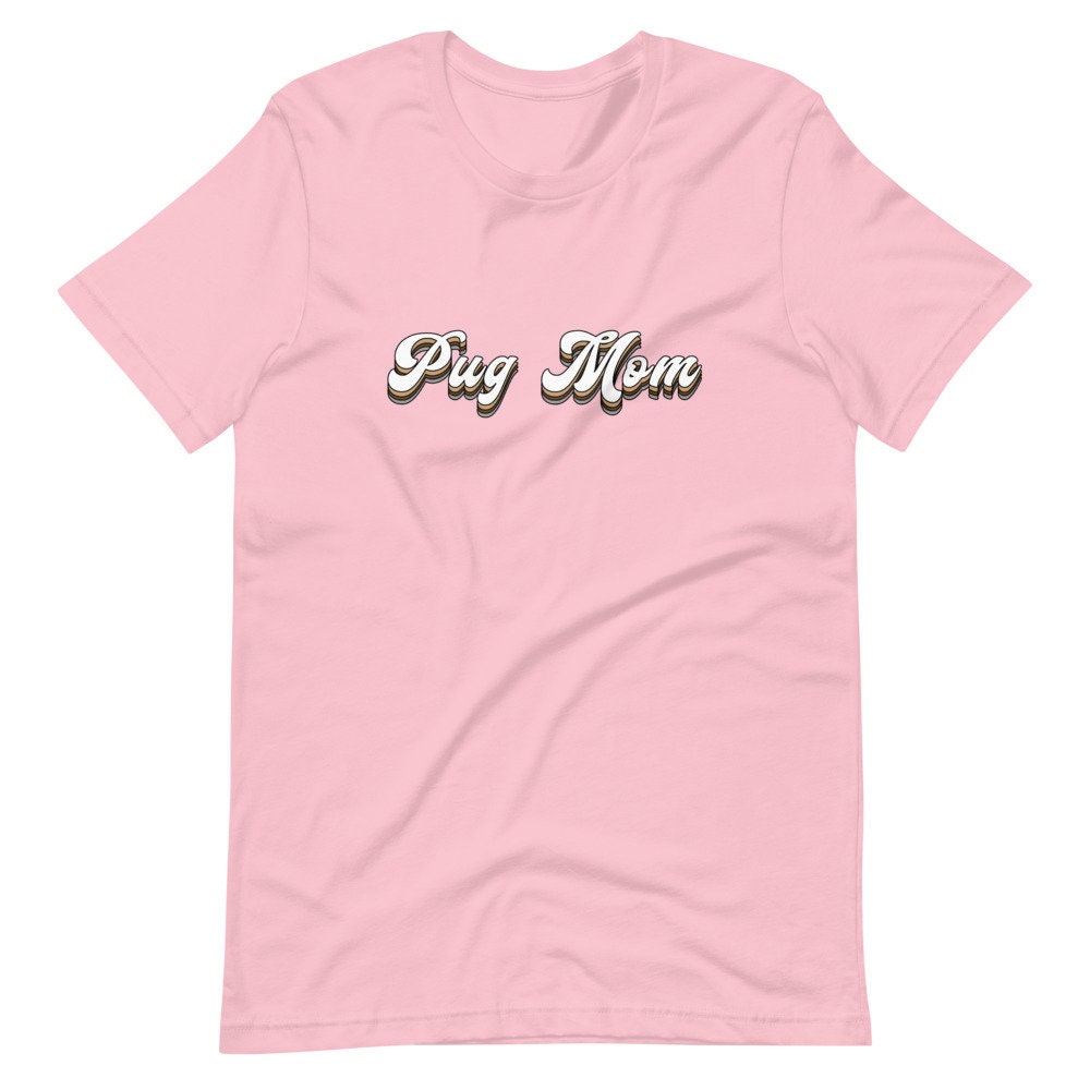 Pug Mom T-shirt - Etsy