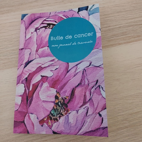 Bulle de cancer, carnet de bord pour les femmes atteintes d'un cancer, bullet journal, journal intime