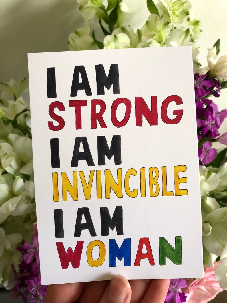 A6 Print I Am Woman Postcard International Women/'s Day