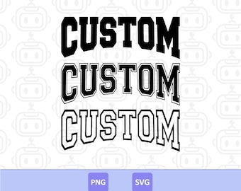 Custom Varsity Text Svg, Custom Arched Varsity Text, Jersey Player Name, College Sports Text, Personalized Player Name, Digital Download.