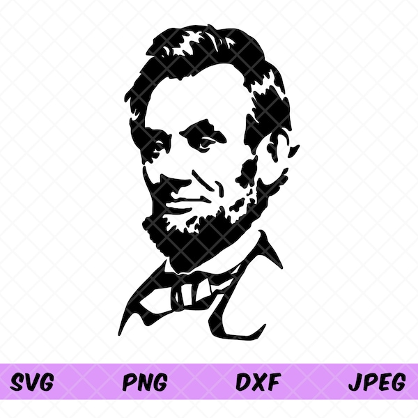 Abraham Lincoln Stencil Portrait Svg, Abraham Lincoln Silhouette Svg, President Of United States. Cricut Cut File, Dxf, Png.