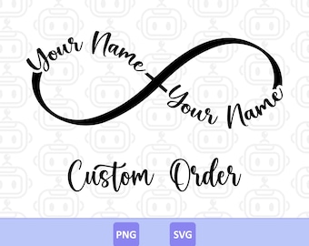 Custom Infinity Symbol Name Sign Svg, Personalized Couple Name Sign, Friendship Name Sign, Wedding Gift for Couple, Digital Download.