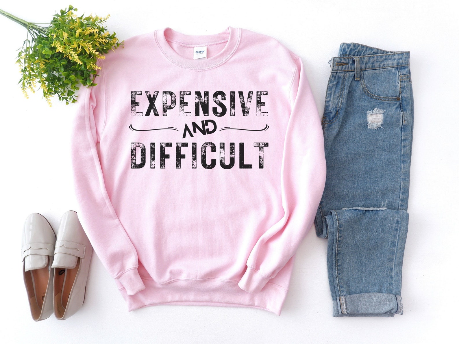 Expensive And Difficult Sweatshirt Funny Sweatshirt Mothers Day Gift expensive-and-difficult-sweatshirt-funny-sweatshirt-mothers-day-gift