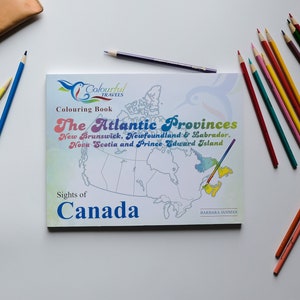The Atlantic Provinces - Sights of Canada Activity and Colouring Books for Children and Adults