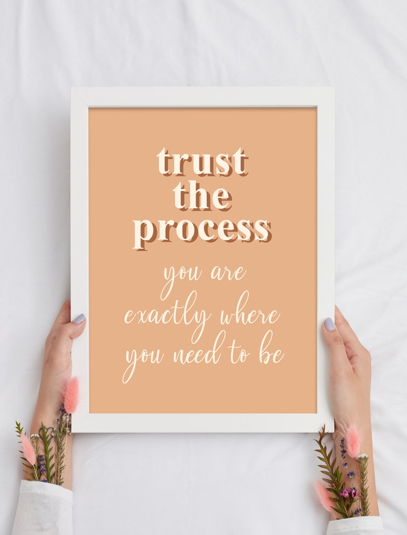 Trust The Process Print Motivational Quote Print Inner | Etsy