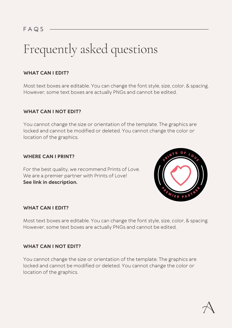 May include: A webpage with the title "Frequently asked questions" and a list of FAQs. The questions cover editing options, printing recommendations, and partner information. A circular logo with a heart is visible.