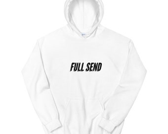 full send white hoodie