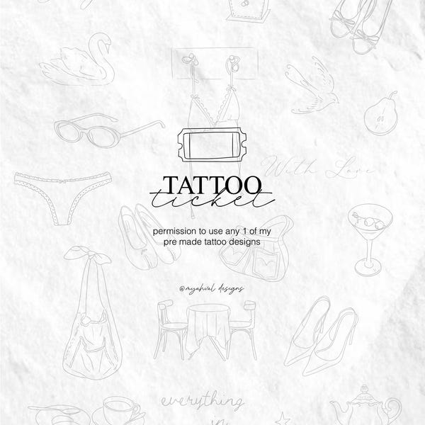 Tattoo Ticket | Permission to Tattoo My Flash | Fine Line Tattoo Flash | Pre-Made Tattoo Design