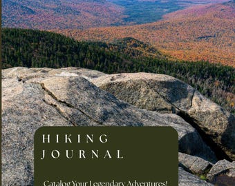 May include: A rectangular hiking journal with a dark olive green cover featuring the white text HIKING JOURNAL and Catalog Your Legendary Adventures! The cover is overlaid on a scenic view of rocky mountain peaks and a forest with autumn foliage.