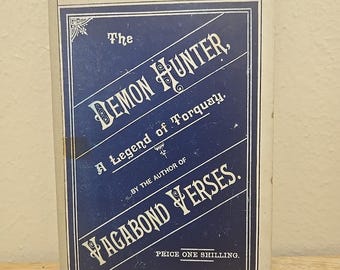 The Demon Hunter: A Legend of Torquay by the author of Vagabond Verses (1889)