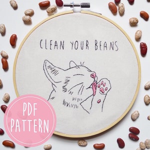 Cat Embroidery Pattern / Beginner Embroidery Pattern / funny cat embroidery PDF / DIY embroidery / clean your beans