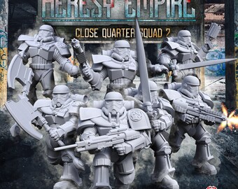 Heresy Empire - Close Quarter Squad Version 2  - Legion Scale - Wargaming - Tabletop