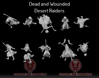 Dead and Wounded Desert Raiders - Legion Scale