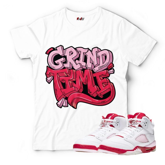 Grind Time Unisex Tshirt Match Jordan 5 GS “PINK FOAM”