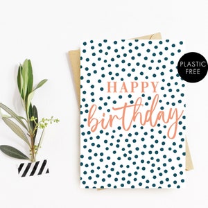 Spotty leuke verjaardagskaart voor haar, verjaardagskaart voor vriend, moderne verjaardagskaart, directe kaart verzenden, plastic gratis kaart, mooie verjaardagskaart, mooie verjaardagskaart