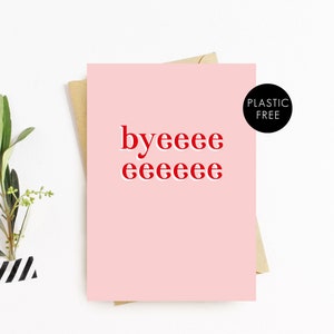 Funny Goodbye Card, You&#39;re Leaving Card, Funny New Job Card, Good Luck Goodbye, Coworker Leaving Card, Funny Humorous Quote Card, Pink Card