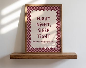 Night Night Sleep Tight Don't Let The Bed Bugs Bite Print, Unframed, Girls Bedroom Decor, Pink Burgundy Dopamine Decor