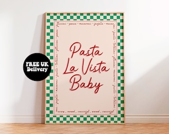 Pasta La Vista Baby Typography Print, Pasta Print, Unframed A5 A4 A3 Kitchen Dining Wall Art, Cute Quirky Funny Aesthetic Kitchen Decor