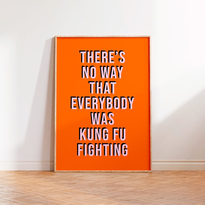 Stampa con citazione divertente sul combattimento di Kung Fu, parete della galleria, stampe di poster musicali, testi di canzoni da parete, stampa senza cornice A5 A4 A3, stampa tipografica rosa immagine 7