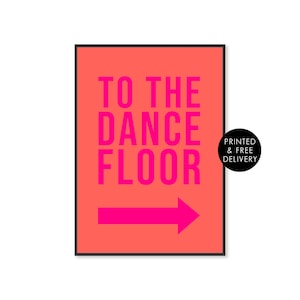 Fun Dancefloor Disco Arrow Typography Wall Art Poster Print, House Party Sign Pink Red Print, A3 Unframed Gallery Feature Wall, Home Decor