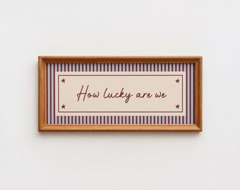 How Lucky Are We Print, Unframed Panoramic Wide Wall Art, Blue And Red Stars and Stripe Decor