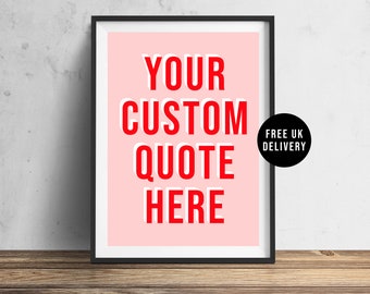 Könnte beinhalten: Ein gerahmter Druck mit rosa Hintergrund und rotem Text, der "YOUR CUSTOM QUOTE HERE" lautet.