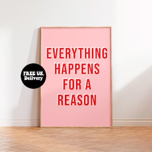 Everything Happens For A Reason Typography Wall Art Print, Inspirational Motivational Quote Wall Art, Pink Prints, Home Decor, Bedroom Decor