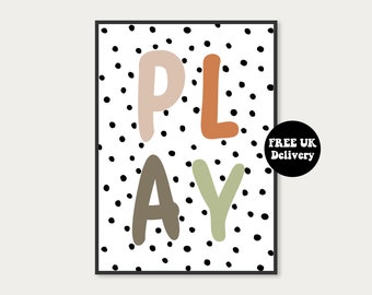 Play Typography Print, Polka Dot Wall Art, Bold Text Quotes Poster, Playroom Prints Digital, Playroom Decor, Bright Nursery Prints, A5 A4 A3