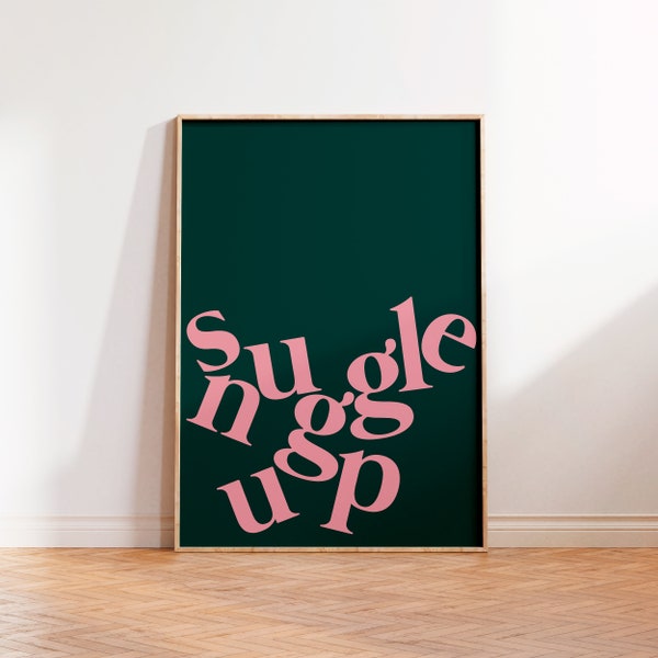 Snuggle Up Typografie Print, Snuggle Up Schild, Herbst Dekor Print, Ungerahmt A5 A4 A3 Wandgalerie Poster, Wohnzimmer Kunstdruck, Rosa Prints