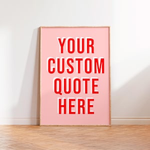Impresión de arte de pared con tipografía personalizada en negrita en rosa y rojo, arte de pared con texto de cita personalizado a medida, póster de galería de pared sin marco A5 A4 A3, impresiones en rosa