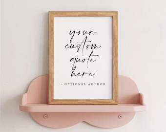 Custom Quote Print, Custom Typography Print, Custom Gift Print, Custom Poster Design, Quote Print Digital, Custom Print For Quotes, A5 A4 A3
