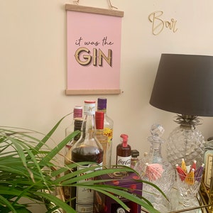 It Was The Gin Wall Art Print, Gin Gifts For Her, Kitchen Decor, Gin Home Bar Print, Pink Print Gold Foil Effect, Unframed A5 A4 A3 Poster image 5