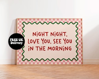 Night Night Love You See You In The Morning Landscape Print,Love Partner Gift For Her,Unframed A5 A4 A3 A2 A1 Typography Bedroom Decor Art