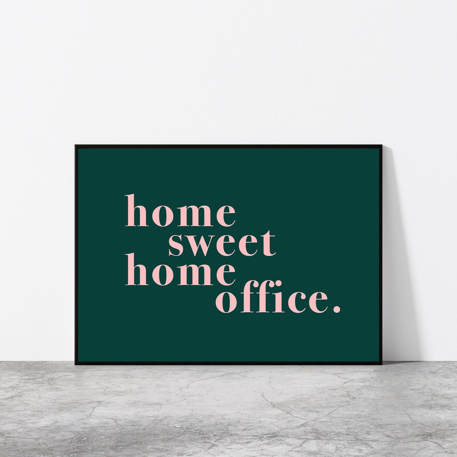 Home Sweet Home Office Print