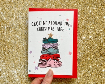 Crocin' Around The Christmas Tree Card, Funny Christmas Cards 2021, Funny Crocs Card, Crocs Shoes Christmas Card, For Girlfriend, For Sister