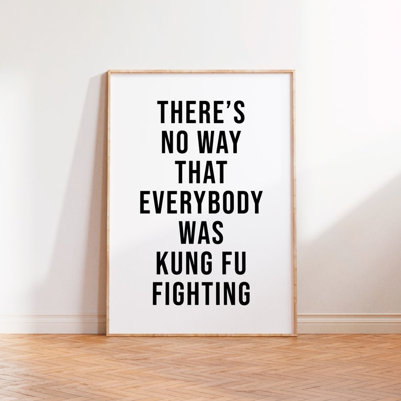 Stampa con citazione divertente sul combattimento di Kung Fu, parete della galleria, stampe di poster musicali, testi di canzoni da parete, stampa senza cornice A5 A4 A3, stampa tipografica rosa immagine 4