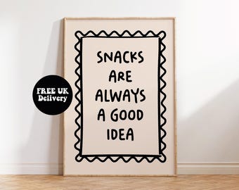 Snacks Are Always A Good Idea Print, Quote Text Art Print, Unframed A6 A5 A4 A3 A2 A1, Kitchen Retro Cafe Kitsch Food Positive Gallery Bold