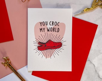 You Croc My World Valentine's Day Card, Funny Valentine's Card 2022, Funny Crocs Card, Crocs Shoes Valentine's Card, For Girlfriend, For Her