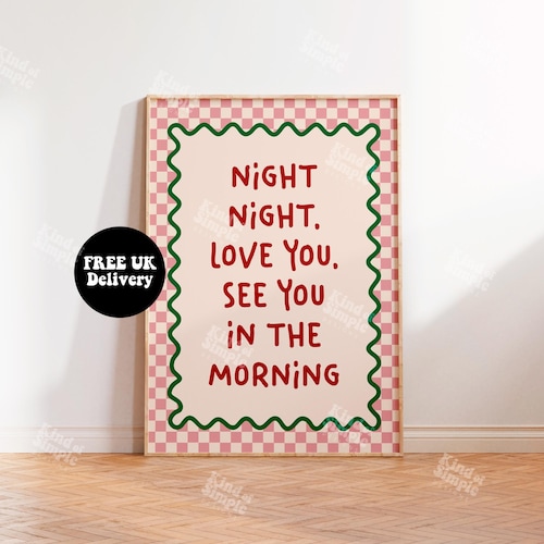 Night Night Love You See You In The Morning Print, Love Partner Gift For Her, Unframed A5 A4 A3 A2 A1 Typography Bedroom Decor Wall Art