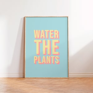 Stampa Water The Plants, stampa Water The Plants, stampa di piante A5 A4 A3, stampa di piante da interno, regalo di piante da interno, decorazione per la stanza color pastello
