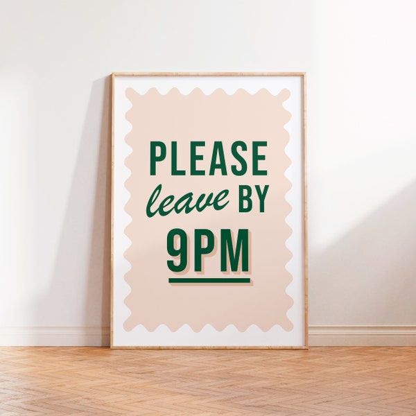 Please Leave By 9pm Print, Entryway Wall Art, Colourful Quote Print, Unframed A5 A4 A3 Print, Pink Typography Print, Hallway Prints