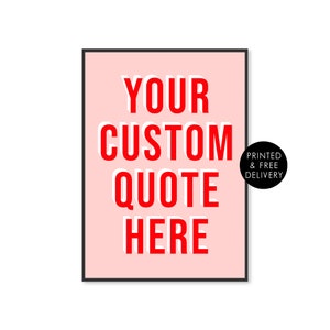 Bold Personalised Typography Wall Art Print Pink Red, Bespoke Custom Quote Text Wall Art, Unframed A5 A4 A3 Poster Gallery Wall, Pink Prints