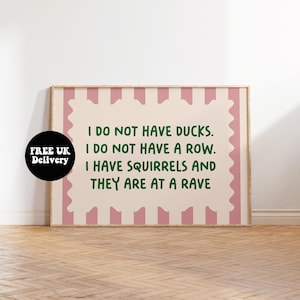 Ducks In A Row Squirrels At A Rave Print, Funny Landscape Typography Poster, Unframed A5 A4 A3 A2 A1 Hallway Quirky Whimsical Decor Wall Art